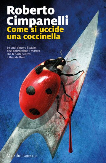 Immagine di COME SI UCCIDE UNA COCCINELLA