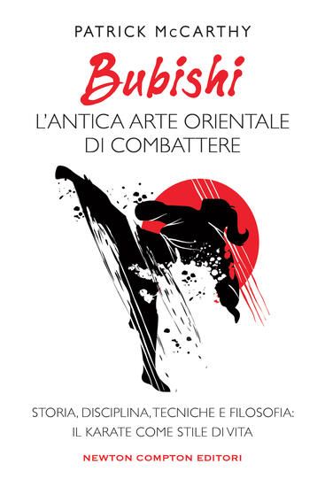 Immagine di BUBISHI: L`ANTICA ARTE ORIENTALE DI COMBATTERE