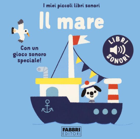 Immagine di MARE. I MIEI PICCOLI LIBRI SONORI. EDIZ. A COLORI (IL)