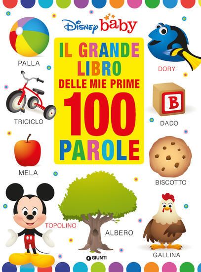 Immagine di GRANDE LIBRO DELLE PRIME 100 PAROLE IL