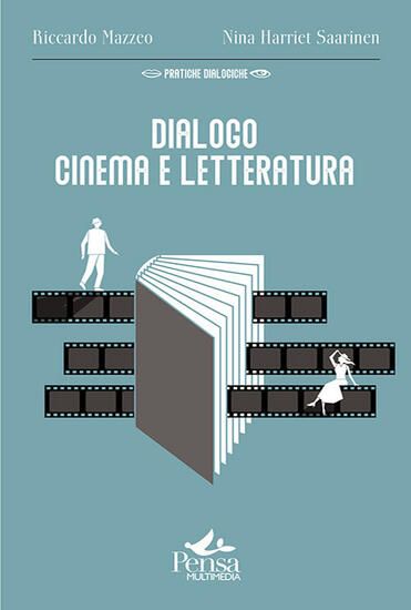 Immagine di DIALOGO CINEMA E LETTERATURA