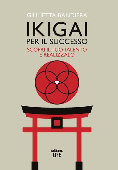 Immagine di IKIGAI PER IL SUCCESSO. SCOPRI IL TUO TALENTO