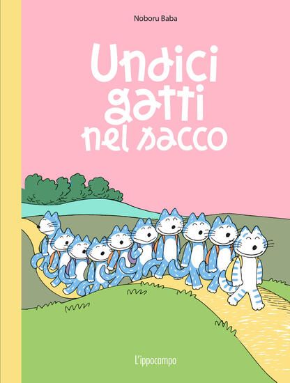 Immagine di UNDICI GATTI NEL SACCO. EDIZ. ILLUSTRATA