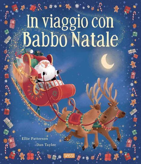 Immagine di IN VIAGGIO CON BABBO NATALE. PICTURE BOOK. EDIZ. ILLUSTRATA