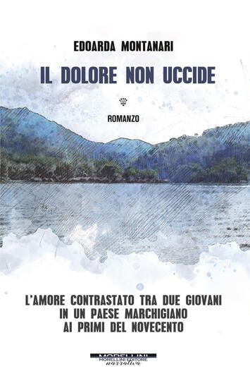 Immagine di DOLORE NON UCCIDE (IL)