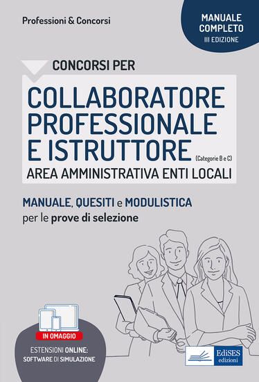 Immagine di CONCORSO PER COLLABORATORE (CAT. B) E ISTRUTTORE CAT. C NELL`AREA AMMINISTRATIVA DEGLI ENTI LOCALI