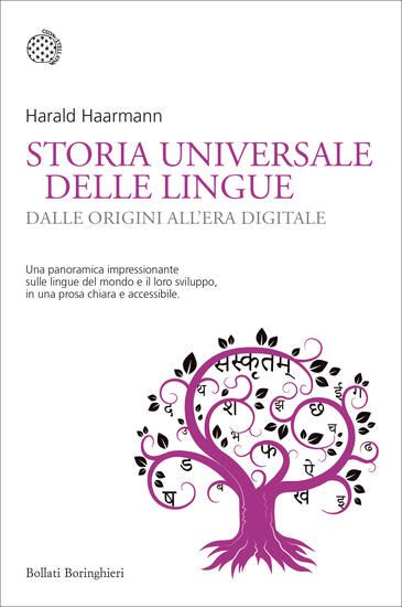 Immagine di STORIA UNIVERSALE DELLE LINGUE. DALLE ORIGINI ALL`ERA DIGITALE