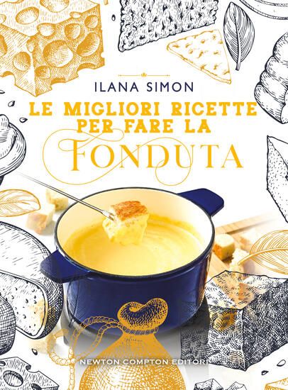 Immagine di MIGLIORI RICETTE PER FARE LA FONDUTA (LE)