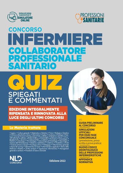 Immagine di INFERMIERE 3000 QUIZ SPIEGATI E COMMENTATI. PER TUTTI I CONCORSI PUBBLICI DA INFERMIERE E COLLAB...