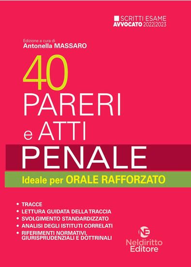 Immagine di 40 PARERI E ATTI. PENALE. IDEALE PER ORALE RAFFORZATO