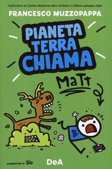 Immagine di PIANETA TERRA CHIAMA MATT