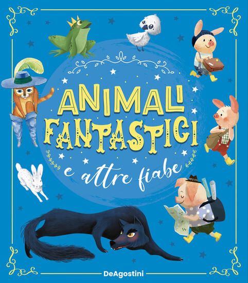 Immagine di ANIMALI FANTASTICI E ALTRE FIABE. EDIZ. A COLORI