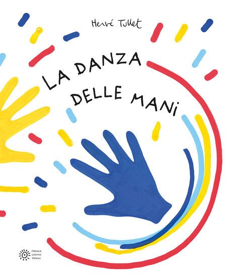 Immagine di DANZA DELLE MANI. EDIZ. ILLUSTRATA (LA)