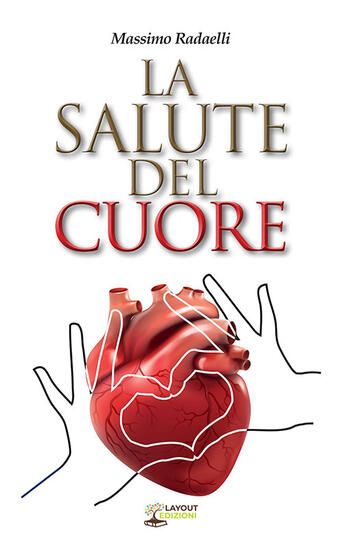 Immagine di SALUTE DEL CUORE (LA)