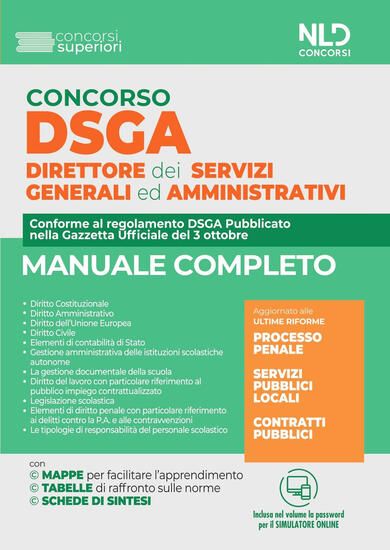 Immagine di CONCORSO DSGA. DIRETTORE DEI SERVIZI GENERALI E AMMINISTRATIVI. MANUALE COMPLETO. CON SOFTWARE D...