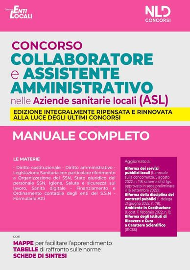 Immagine di CONCORSO COLLABORATORE E ASSISTENTE AMMINISTRATIVO NELLE AZIENDE SANITARIE LOCALI (ASL). MANUALE...