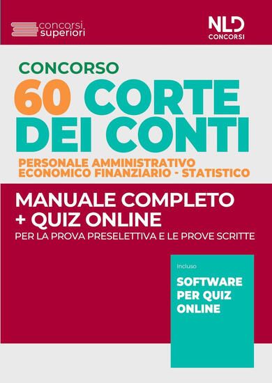 Immagine di CONCORSO CORTE DEI CONTI 60 POSTI. PERSONALE AMMINISTRATIVO, ECONOMICO FINANZIARIO, STATISTICO. ...