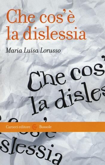 Immagine di CHE COS`E` LA DISLESSIA