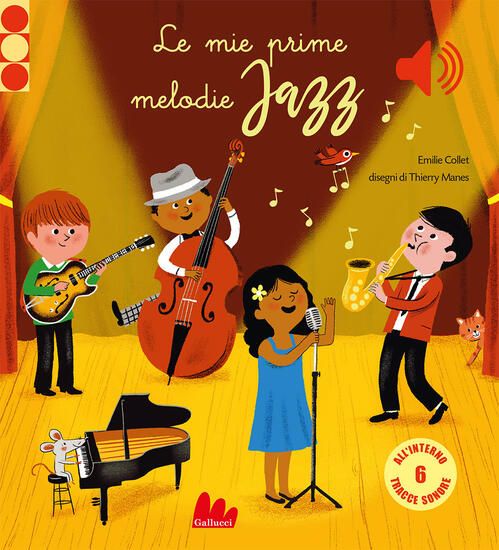 Immagine di MIE PRIME MELODIE JAZZ. EDIZ. A COLORI (LE)