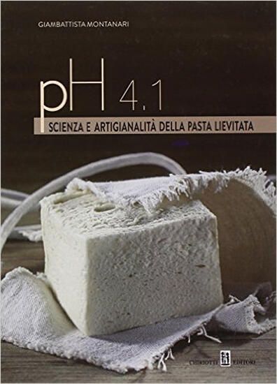 Immagine di PH 4.1. SCIENZA E ARTIGIANALITA` DELLA PASTA LIEVITATA