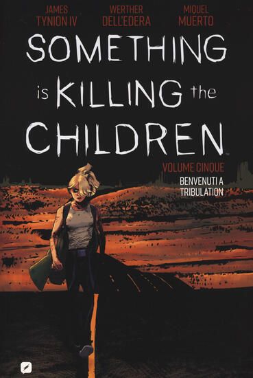 Immagine di SOMETHING IS KILLING THE CHILDREN - VOLUME 5