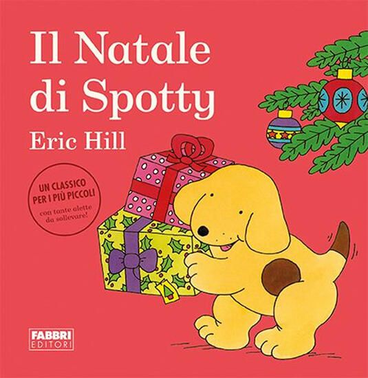 Immagine di NATALE DI SPOTTY. EDIZ. A COLORI (IL)