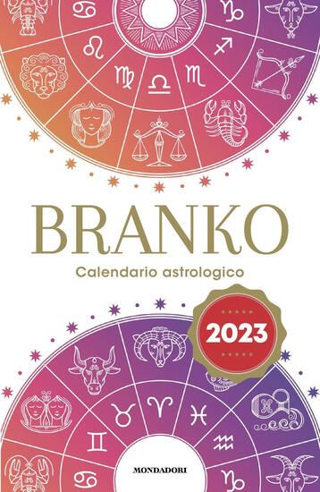 Immagine di CALENDARIO ASTROLOGICO 2023. GUIDA GIORNALIERA SEGNO PER SEGNO