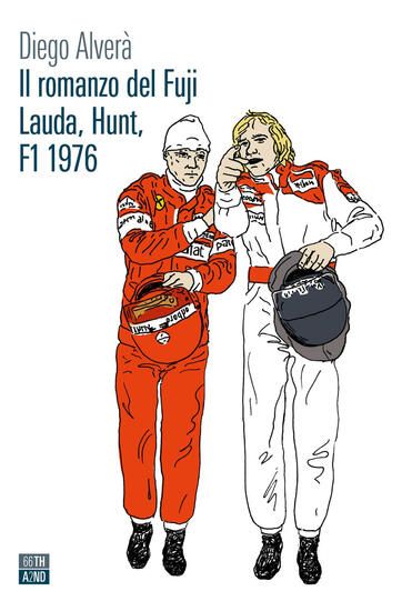 Immagine di ROMANZO DEL FUJI. LAUDA, HUNT F1 1976 (IL)