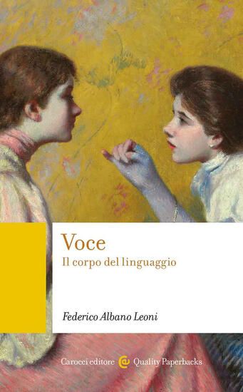 Immagine di VOCE. IL CORPO DEL LINGUAGGIO