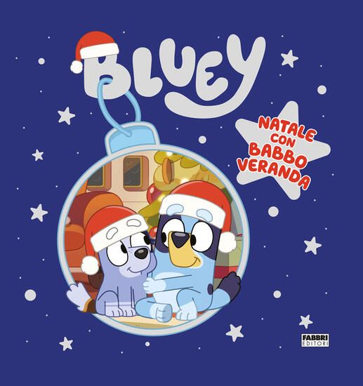 Immagine di NATALE CON BABBO VERANDA. BLUEY. EDIZ. A COLORI - VOLUME 7