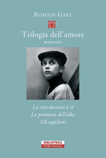 Immagine di TRILOGIA DELL`AMORE: LA VITA DAVANTI A SE`-GLI AQUILONI-LA PROMESSA DELL`ALBA