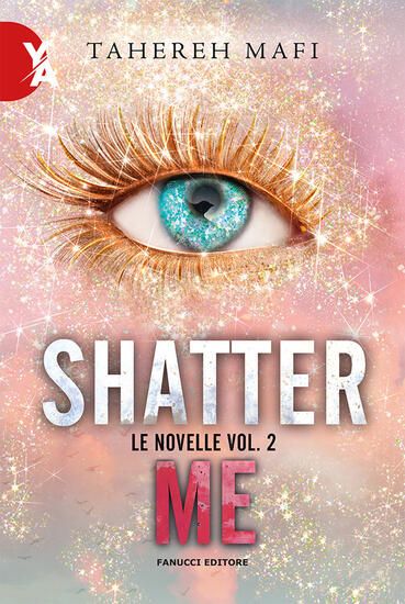 Immagine di NOVELLE. SHATTER ME (LE) - VOLUME 2