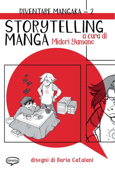 Immagine di STORYTELLING MANGA. DIVENTARE MANGAKA. EDIZ. ILLUSTRATA - VOLUME 2