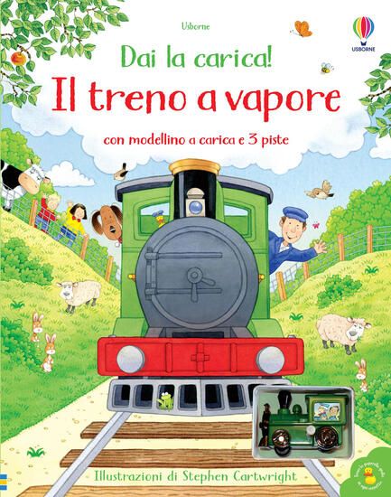 Immagine di TRENO A VAPORE. DAI LA CARICA! EDIZ. A COLORI. CON MODELLINI (IL)