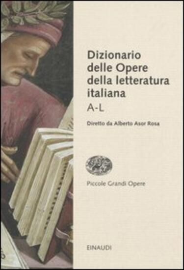 Immagine di DIZIONARIO DELLE OPERE DELLA LETTER A-L