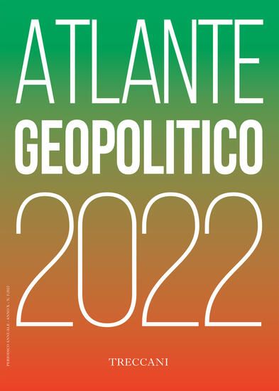 Immagine di TRECCANI. ATLANTE GEOPOLITICO 2022