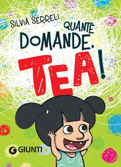 Immagine di PERSONAGGIO SONORO - QUANTE DOMANDE, TEA!