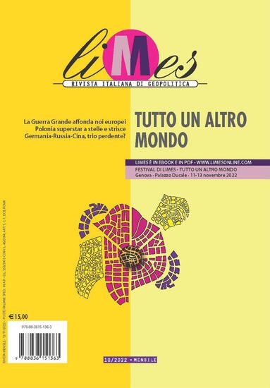 Immagine di LIMES. RIVISTA ITALIANA DI GEOPOLITICA (2022). VOL. 10: TUTTO UN ALTRO MONDO - VOLUME 10