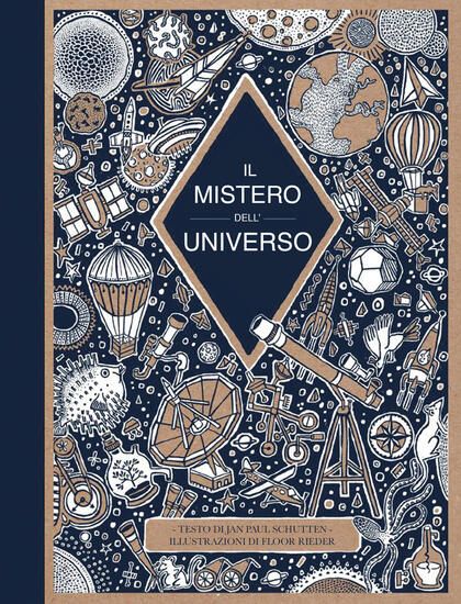 Immagine di MISTERO DELL`UNIVERSO. EDIZ. ILLUSTRATA (IL)