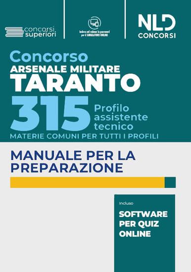 Immagine di CONCORSO ARSENALE MILITARE TARANTO 315 POSTI. MANUALE COMPLETO PROVA PRESELETTIVA.