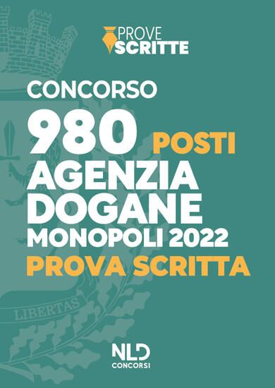 Immagine di CONCORSO 980 POSTI AGENZIA DELLE DOGANE ACCISE E MONOPOLI 2022.