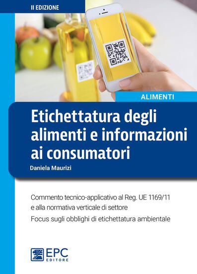 Immagine di ETICHETTATURA DEGLI ALIMENTI E INFORMAZIONI AI CONSUMATORI