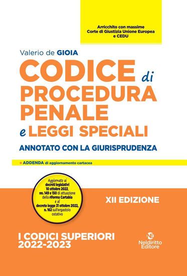 Immagine di CODICE DI PROCEDURA PENALE E LEGGI SPECIALI. ANNOTATO CON LA GIURISPRUDENZA