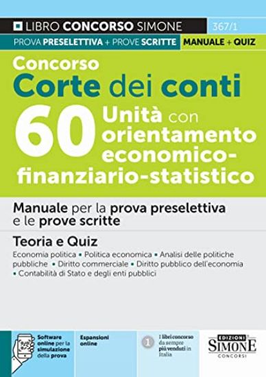 Immagine di CONCORSO CORTE DEI CONTI 60 UNITA` CON ORIENTAMENTO ECONOMICO FINANZIARIO-STATISTICO. TEORIA E QUIZ