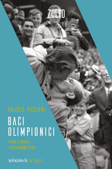 Immagine di BACI OLIMPIONICI. STORIE D`AMORE E DI MEDAGLIE D`ORO