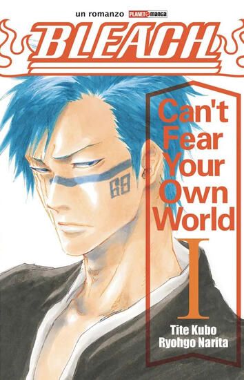 Immagine di CAN`T FEAR YOUR OWN WORLD. BLEACH