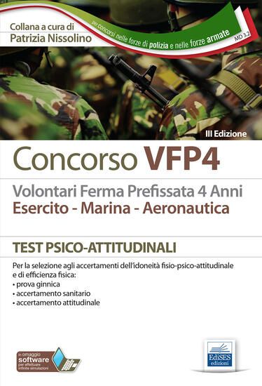 Immagine di CONCORSO VFP4. ESERCITO, MARINA, AERONAUTICA. TEST PSICO-ATTITUDINALI. CON SOFTWARE DI SIMULAZIONE