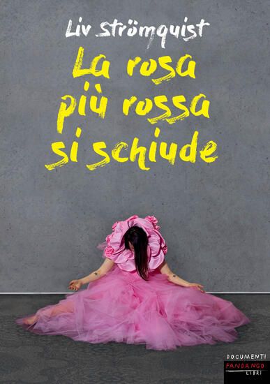 Immagine di ROSA PIU` ROSSA SI SCHIUDE (LA)