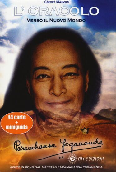 Immagine di VERSO IL NUOVO MONDO. L`ORACOLO DI PARAMAHANSA YOGANANDA. CON 44 CARTE