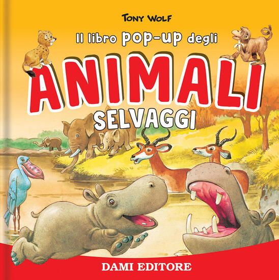 Immagine di ANIMALI SELVAGGI. LIBRO POP-UP. EDIZ. A COLORI